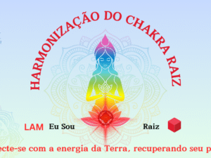 DESPERTAR DO CHACRA RAIZ reiki a distância prd