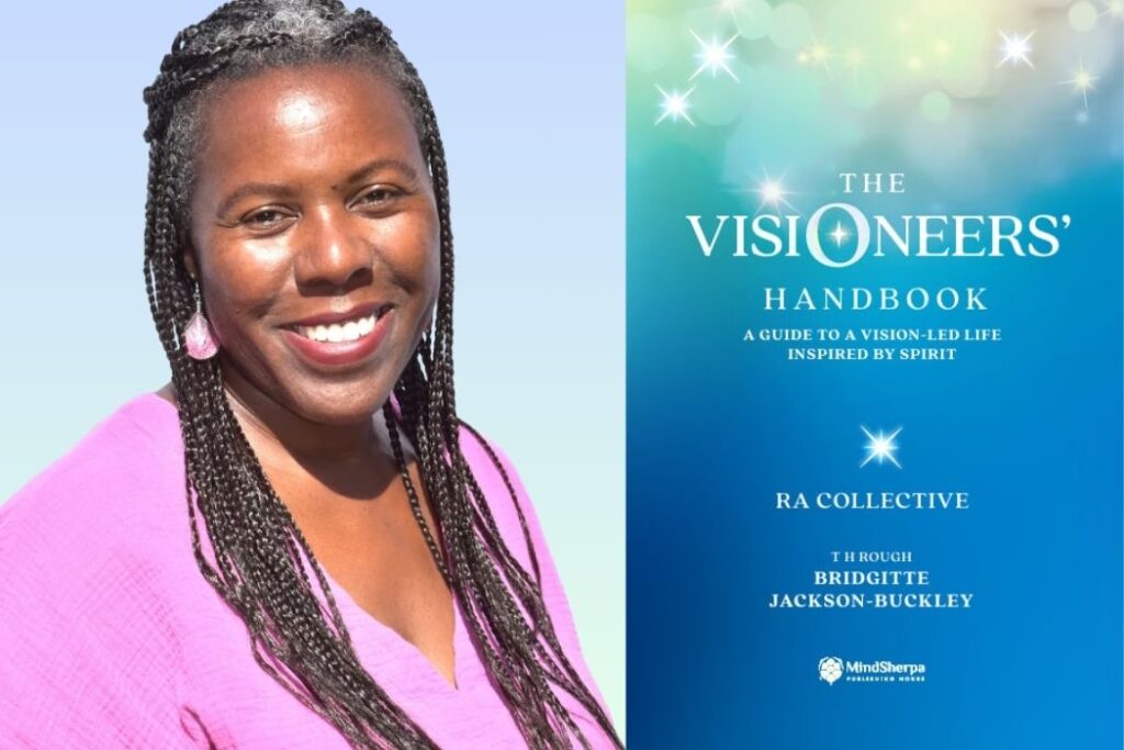 The Visioneers' Handbook: A Guide for a Vision-Led Life Inspired by Spirit by Bridgitte Jackson-Buckley You are a Visioneer because you are here. You crossed many worlds and systems to be on earth at this time because you wanted to hold space for the New and to assist in the creation of the New. Your soul has a vision; a vision it brought with it into this incarnation to be filled at this time. Only you know what that is.